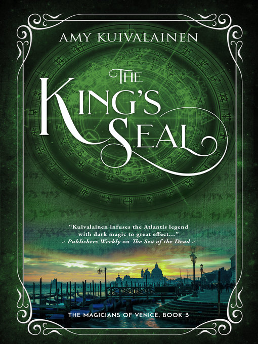 Title details for The King's Seal by Amy Kuivalainen - Available